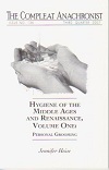 CA 0136: Hygiene of the Middle Ages and Renaissance Vol One