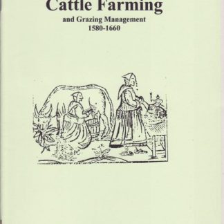 Cattle Farming and Grazing Management 1580 - 1660