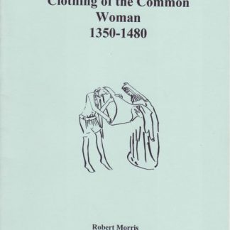 Clothing of the Common Woman 1350 - 1480