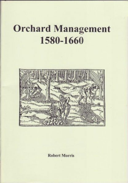 Orchard Management 1580 - 1660