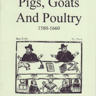 Pigs, Goats and Poultry 1580 - 1660