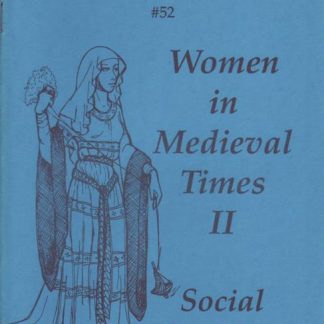 CA 0052: Women in Medieval Times II - Social Position