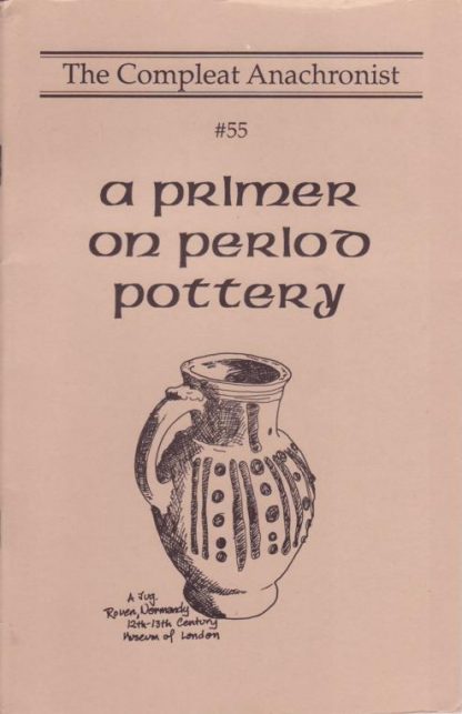 CA 0055: A Primer On Period Pottery