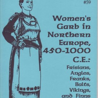 CA 0059: Women's Garb in Northern Europe, 450-1000 C.E. : Frisia