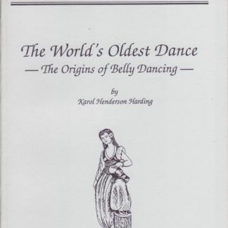 CA 0070: The World's Oldest Dance - The Origins of Belly Dancing