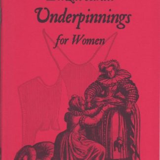 CA 0090: Elizabethan Underpinnings for Women
