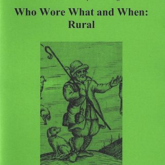 Clothes of the Common People in Elizabethan and Early Stuart England Vol 08: Who Wore What and When: Rural