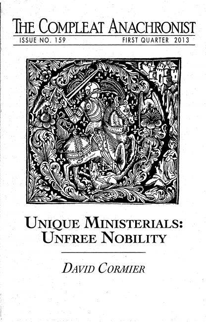 CA 0159: Unique Ministerials: Unfree Nobility