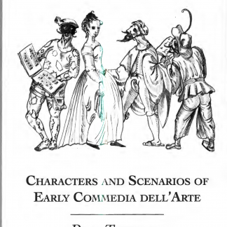 CA 0172: Characters and Scenarios of Early Commedia Dell'Arte