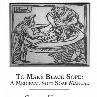 CA 0174: To Make Black Sope: A Medieval Soft Soap Manual