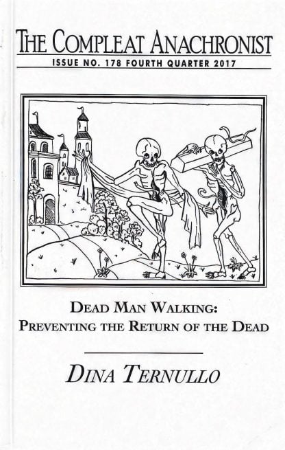 CA 0178: Dead Man Walking; Preventing the Return of the Dead